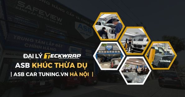 ASB Khúc Thừa Dụ – Đại Lý TeckWrap Cầu Giấy – Hà Nội Chính Hãng
